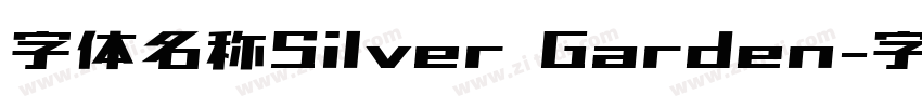 字体名称Silver Garden字体转换